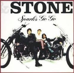 Sparks Go Go : Stone